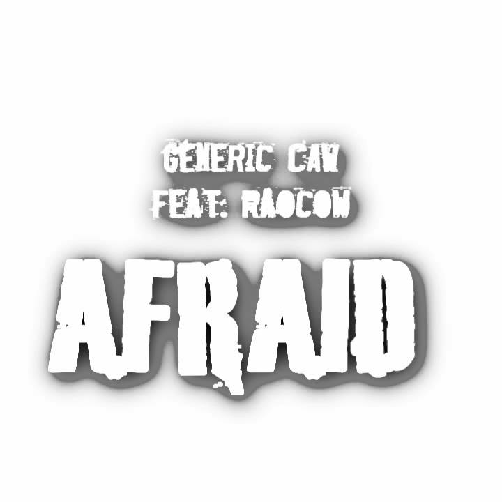 Generic CAW featuring Raocow — Afraid cover artwork