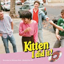 Kitten — I Did It! cover artwork