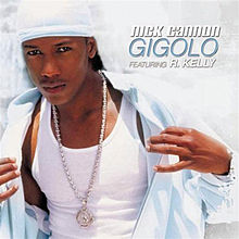Nick Cannon featuring R. Kelly — Gigolo cover artwork