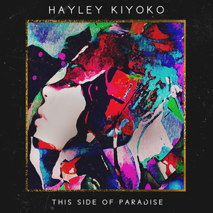 Hayley Kiyoko This Side of Paradise cover artwork