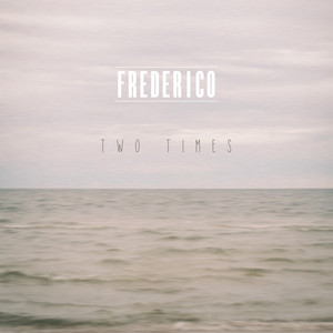 Frederico & Nethy Aber Two Times cover artwork