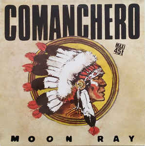 Moon Ray — Comanchero cover artwork