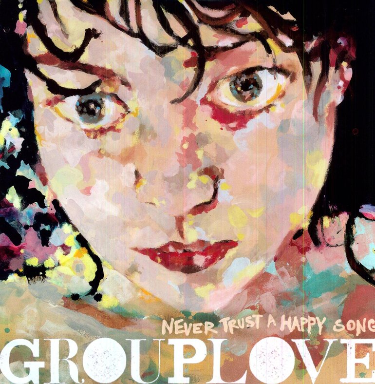 Grouplove — Never Trust a Happy Song cover artwork
