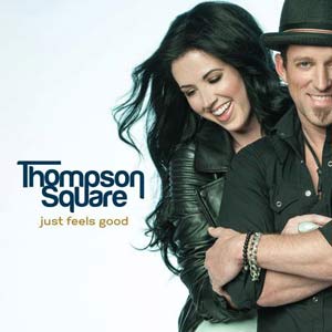 Thompson Square Just Feels Good cover artwork