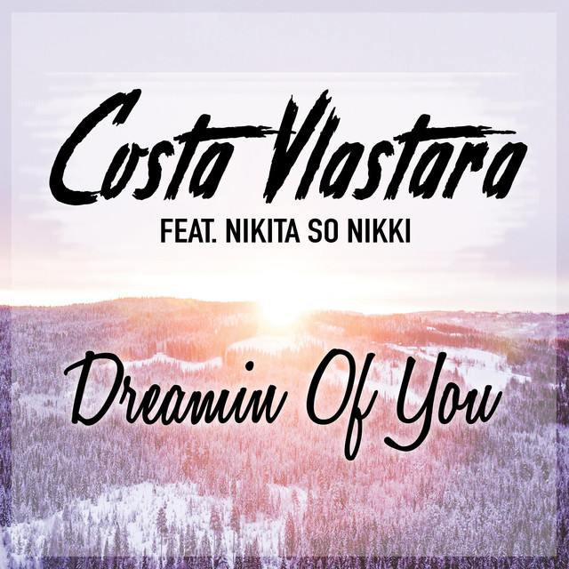 Costa Vlastara featuring Nikita So Nikki — Dreamin of You cover artwork