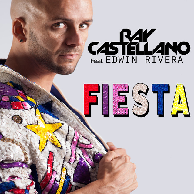 Ray Castellano ft. featuring Edwin Rivera Fiesta cover artwork