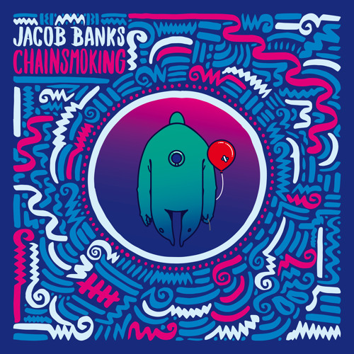 Jacob Banks — Chainsmoking cover artwork