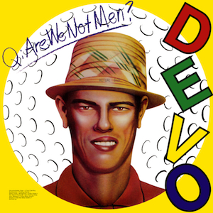 Devo Q: Are We Not Men? A: We Are Devo! cover artwork