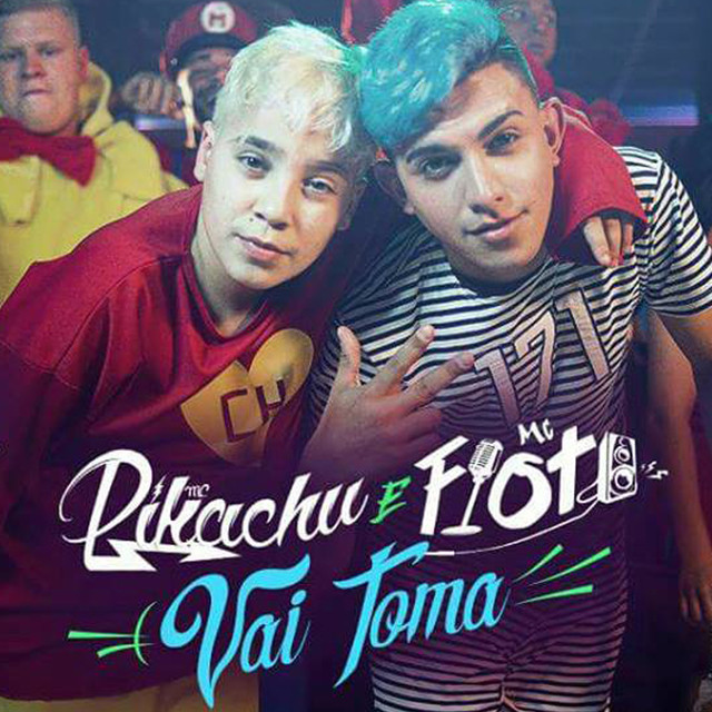 MC Pikachu ft. featuring MC Fioti Vai Toma cover artwork