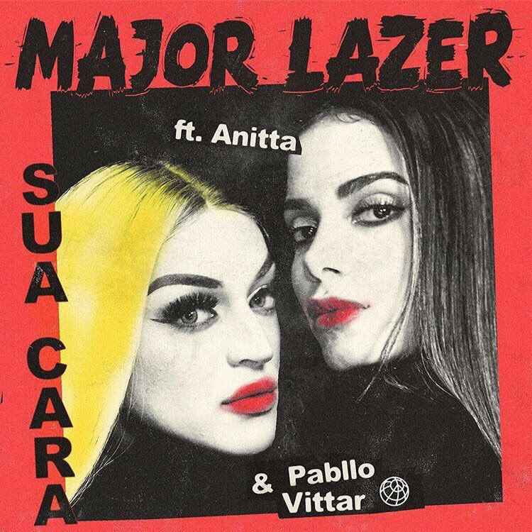 Major Lazer featuring Anitta & Pabllo Vittar — Sua Cara cover artwork