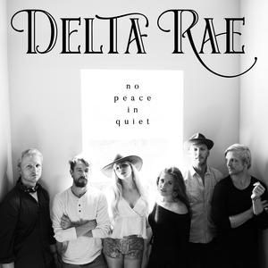 Delta Rae No Peace in Quiet cover artwork