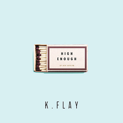 K.Flay High Enough cover artwork