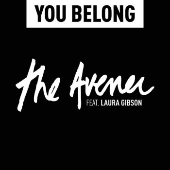 The Avener featuring Laura Gibson — You Belong cover artwork