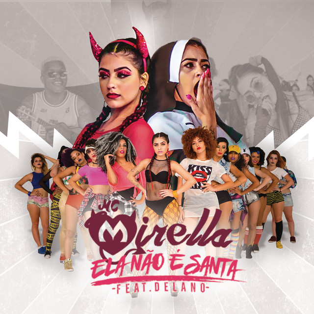 MC Mirella ft. featuring Delano Ela Não É Santa cover artwork