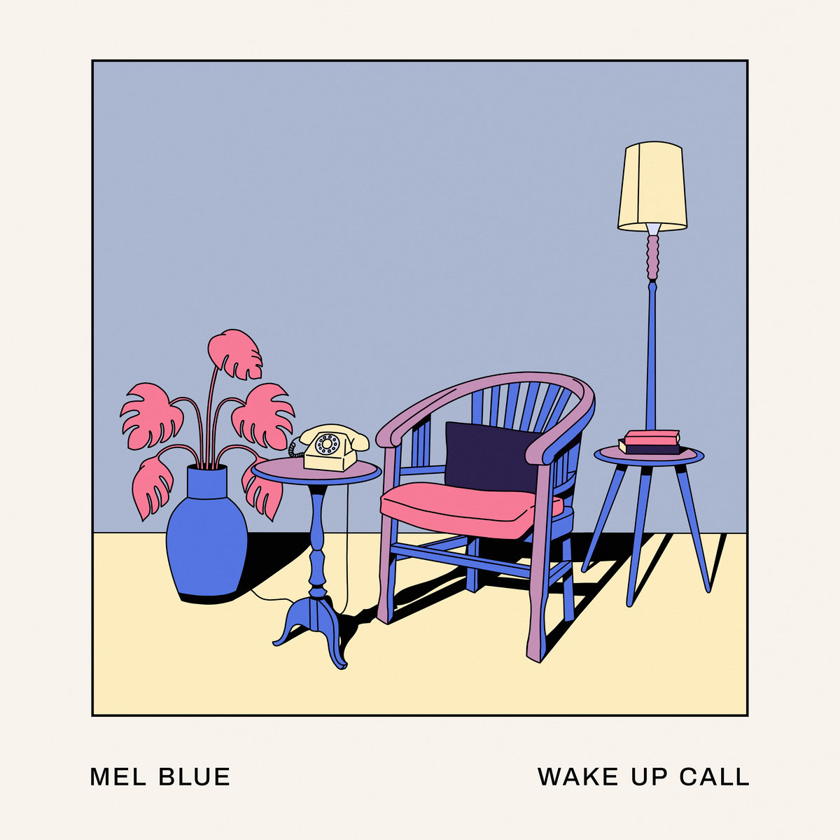 Mel Blue — Wake Up Call cover artwork