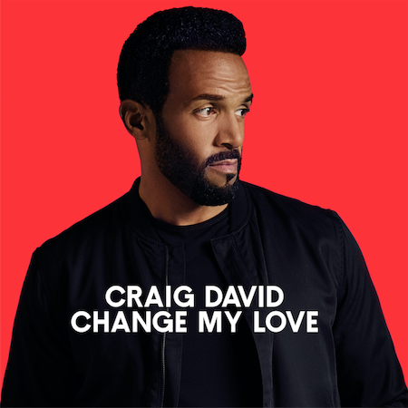 Craig David — Change My Love cover artwork