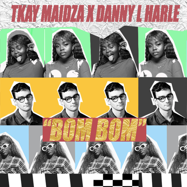 Tkay Maidza featuring Danny L Harle — Bom Bom cover artwork