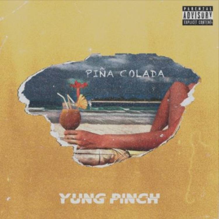 Yung Pinch — Pina Colada cover artwork