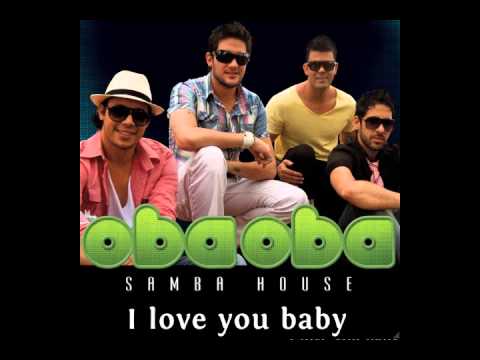 Oba Oba Samba House I Love You Baby cover artwork