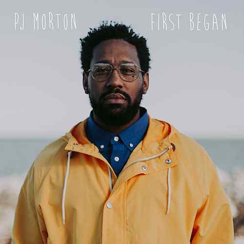 PJ Morton — First Began cover artwork