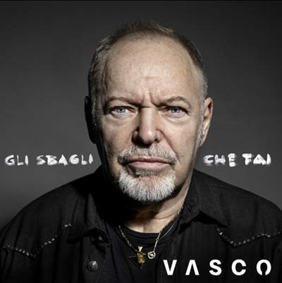 Vasco Rossi — Gli Sbagli Che Fai cover artwork