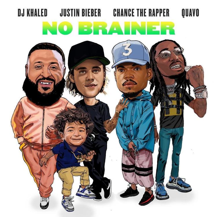 DJ Khaled ft. featuring Justin Bieber, Chance the Rapper, & Quavo No Brainer cover artwork