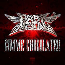 BABYMETAL Gimme Chocolate!! cover artwork