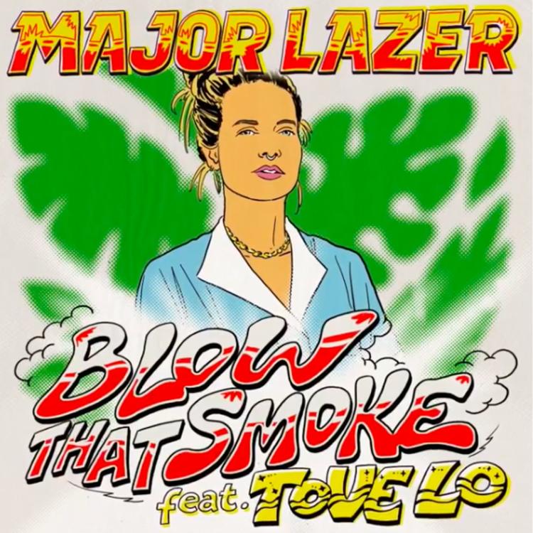 Major Lazer featuring Tove Lo — Blow That Smoke cover artwork
