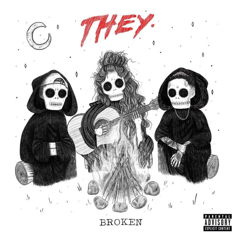THEY. ft. featuring Jessie Reyez Broken cover artwork