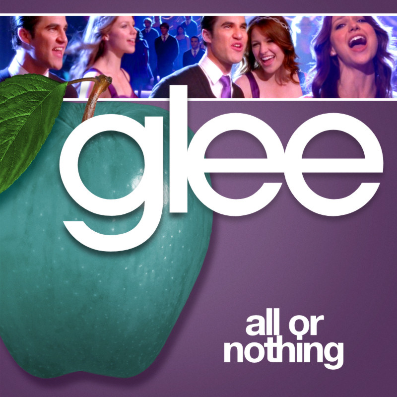 Glee Cast — All Or Nothing cover artwork