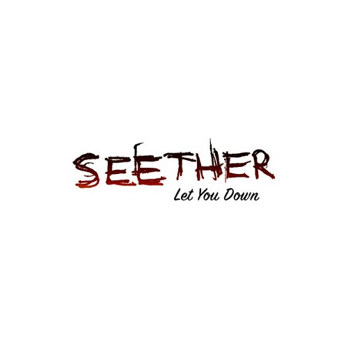Seether Let You Down cover artwork