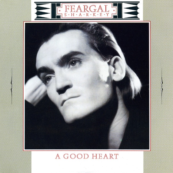 Feargal Sharkey — A Good Heart cover artwork