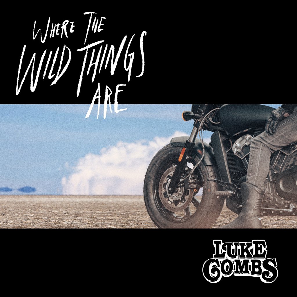 Luke Combs — Where The Wild Things Are cover artwork