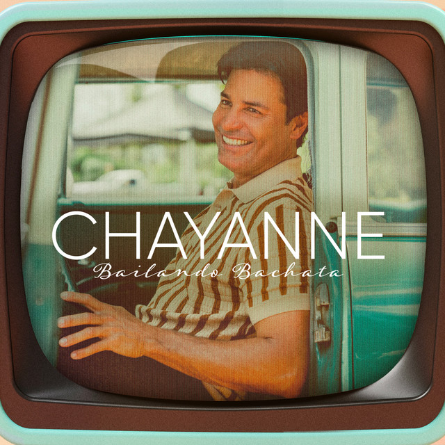 Chayanne — Bailando Bachata cover artwork