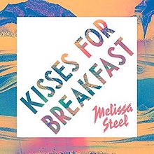 Melissa Steel ft. featuring Popcaan Kisses for Breakfast cover artwork