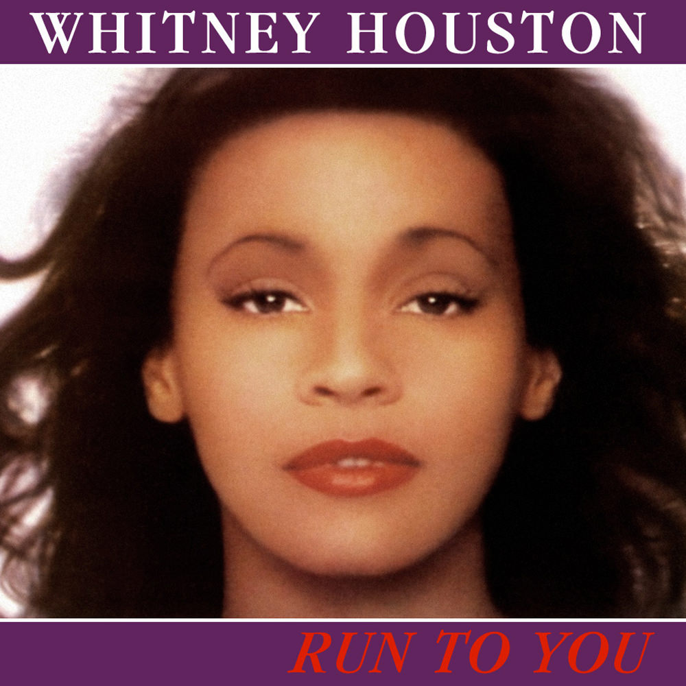 Whitney Houston — Run to You cover artwork