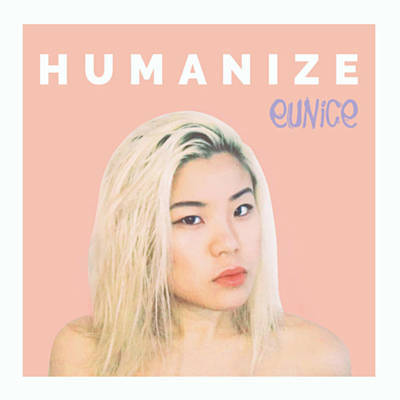 Eunice Humanize cover artwork