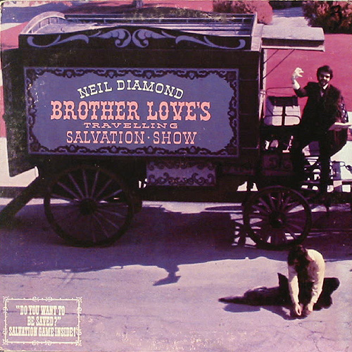Neil Diamond Brother Love&#039;s Travelling Salvation Show cover artwork