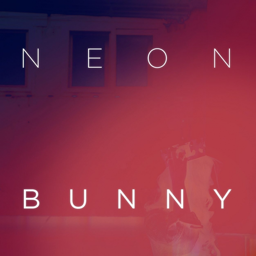 Neon Bunny It&#039;s You cover artwork