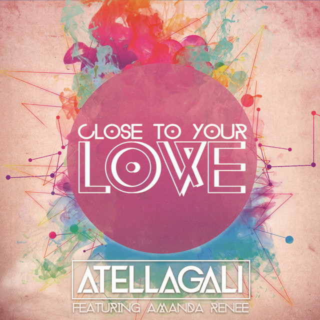 AtellaGali ft. featuring Amanda Renee Close To Your Love cover artwork