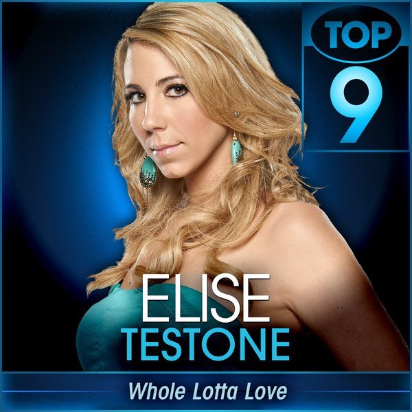 Elise Testone Whole Lotta Love cover artwork