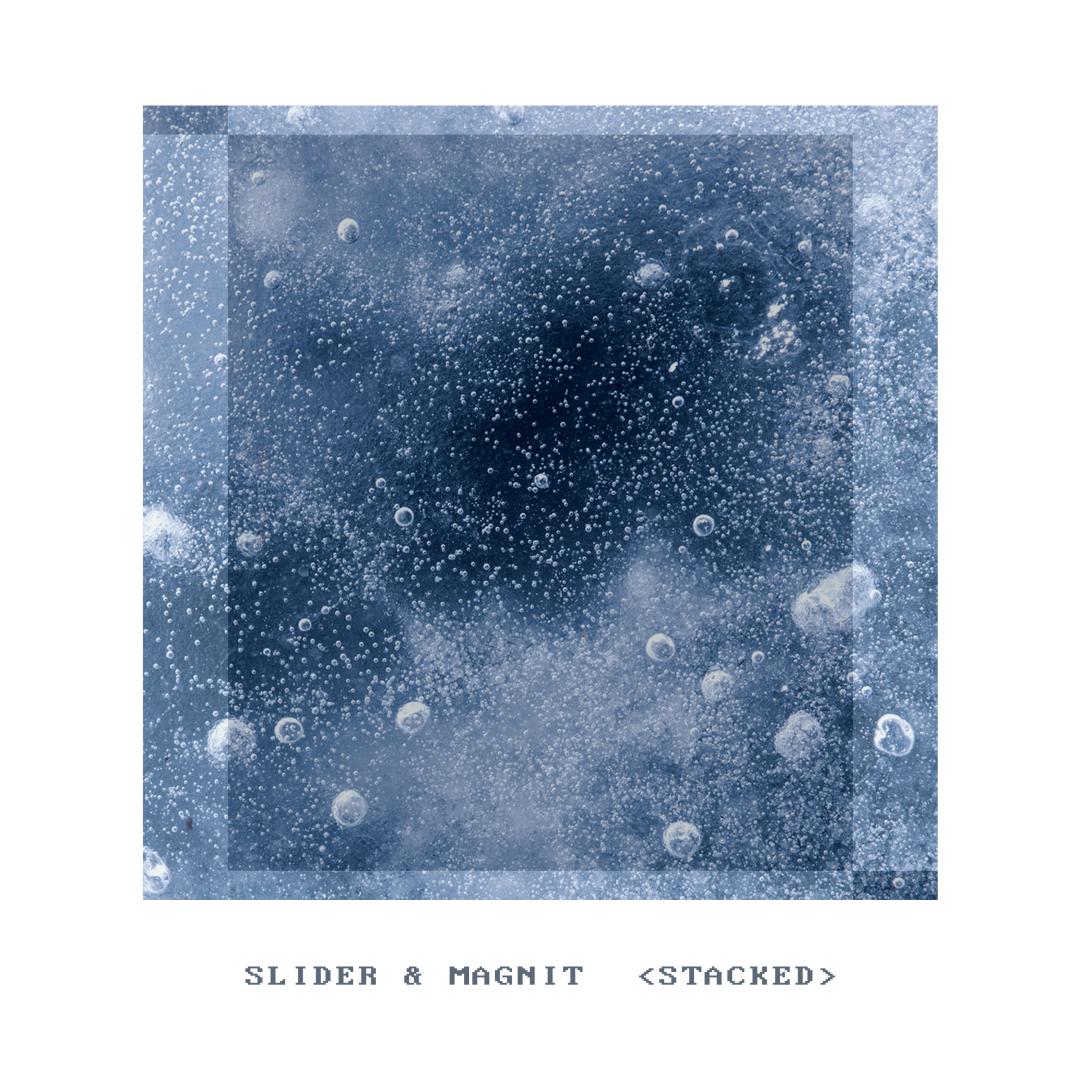 Slider &amp; Magnit — Stacked cover artwork