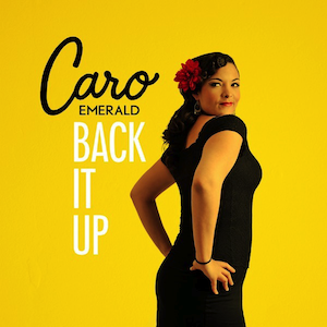 Caro Emerald — Back It Up cover artwork
