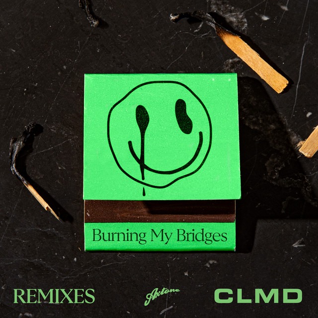 CLMD Burning My Bridges (CLMD &amp; Marcus Santoro Remix) cover artwork
