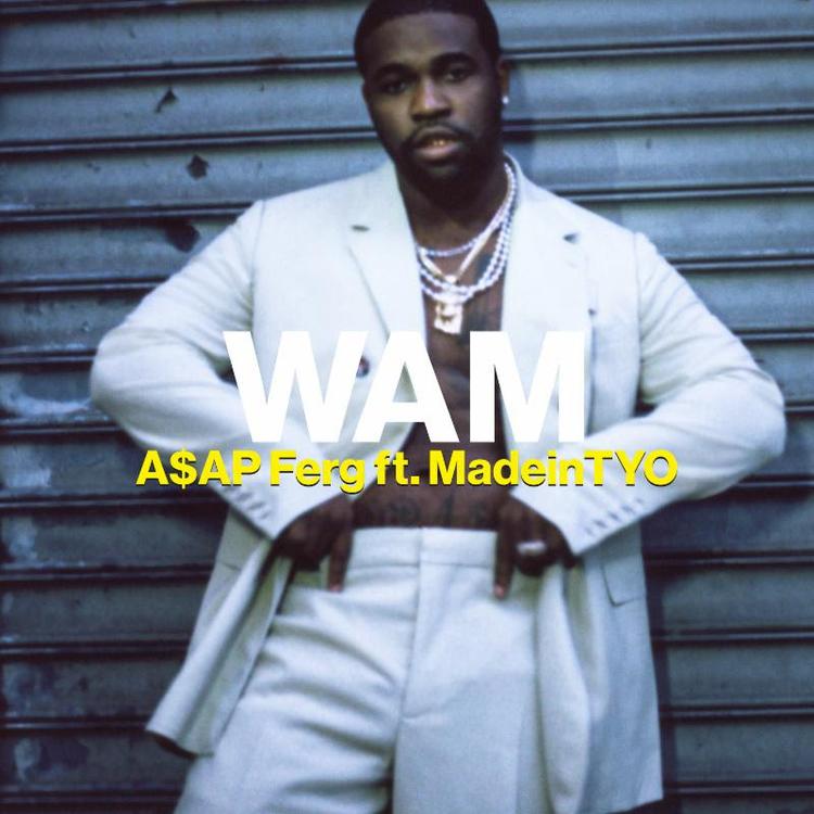 A$AP Ferg featuring MadeinTYO — Wam cover artwork