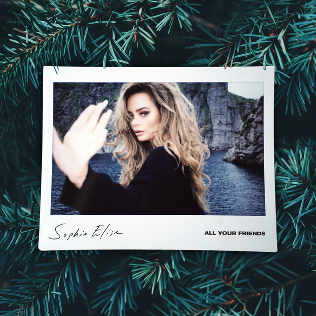 Sophie Elise All Your Friends cover artwork