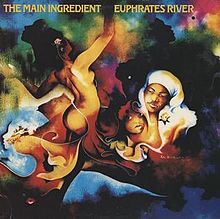 The Main Ingredient Euphrates River cover artwork