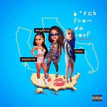 Latto ft. featuring Saweetie & Trina B*tch From Da Souf (Remix) cover artwork
