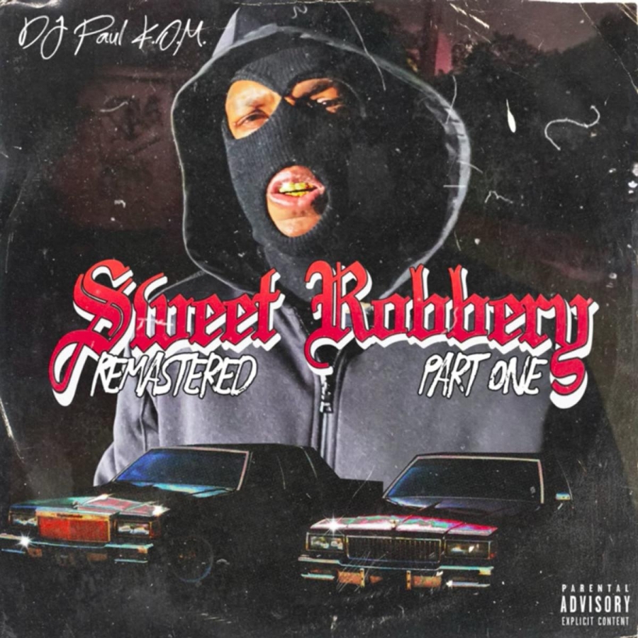 DJ Paul — Sweet Robbery, Pt. 1 cover artwork