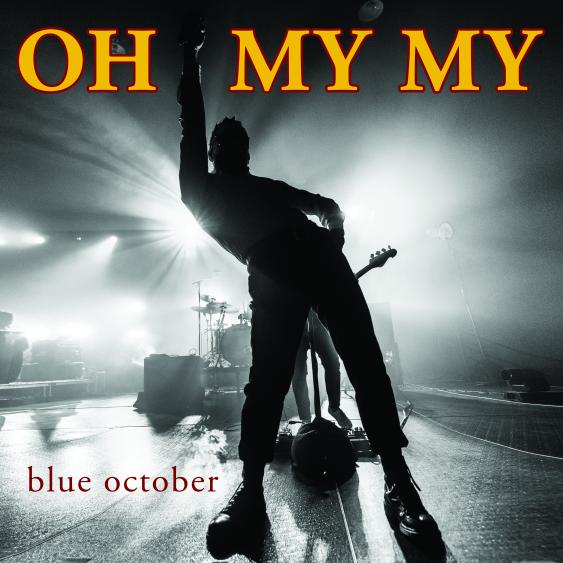 Blue October Oh My My cover artwork